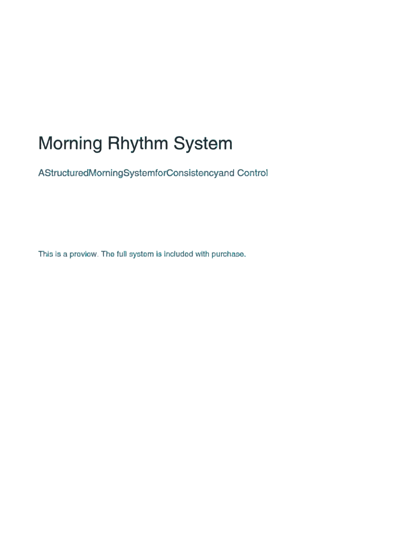 Morning Rhythm System A Structured Morning System for Consistency, Focus, and Control